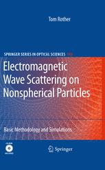 Electromagnetic Wave Scattering On Nonspherical Particles Basic Methodology And Simulations Tom Rother Auth