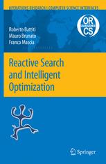 Reactive Search And Intelligent Optimization 1st Edition Roberto Battiti