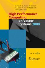High Performance Computing On Vector Systems 2008 1st Edition Hiroaki Kobayashi