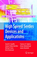 High Speed Serdes Devices And Applications 1st Edition James Donald Rockrohr