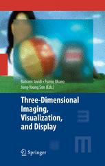 Threedimensional Imaging Visualization And Display 1st Edition Fumio Okano