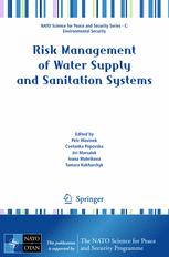 Risk Management Of Water Supply And Sanitation Systems 1st Edition Petr Hlavinek Auth