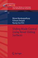 Sliding Mode Control Using Novel Sliding Surfaces 1st Edition Bijnan Bandyopadhyay