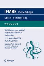 World Congress On Medical Physics And Biomedical Engineering September 7 12 2009 Munich Germany Vol 253 Radiation Protection And Dosimetry Biological Effects Of Radiation 1st Edition K Chida