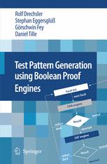 Test Pattern Generation Using Boolean Proof Engines 1st Edition Rolf Drechsler