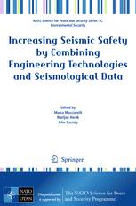 Increasing Seismic Safety By Combining Engineering Technologies And Seismological Data 1st Edition Marijan Herak Auth