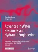 Advances In Water Resources And Hydraulic Engineering Proceedings Of 16th Iahrapd Congress And 3rd Symposium Of Iahrishs 1st Edition Professor Changkuan Zhang