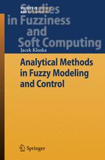 Analytical Methods In Fuzzy Modeling And Control 1st Edition Jasek Kluska Auth
