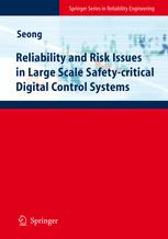 Reliability And Risk Issues In Large Scale Safetycritical Digital Control Systems 1st Edition Jong Gyun Choi