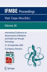 International Conference On Advancements Of Medicine And Health Care Through Technology 2326 September 2009 Clujnapoca Romania 1st Edition D Curseu