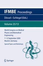 World Congress On Medical Physics And Biomedical Engineering September 7 12 2009 Munich Germany Vol 2513 Special Topics And Workshops 1st Edition S Christofides