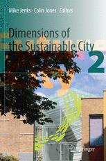 Dimensions Of The Sustainable City 1st Edition Mike Jenks Colin Jones Auth