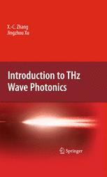 Introduction To Thz Wave Photonics 1st Edition Xicheng Zhang