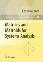 Matrices And Matroids For Systems Analysis 1st Edition Kazuo Murota Auth