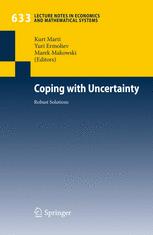 Coping With Uncertainty Robust Solutions 1st Edition Y Ermoliev