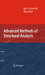 Advanced Methods Of Structural Analysis 1st Edition Igor A Karnovsky