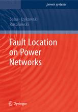 Fault Location On Power Networks 1st Edition Murari Mohan Saha