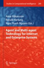 Agent And Multiagent Technology For Internet And Enterprise Systems 1st Edition Mario Kusek