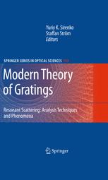 Modern Theory Of Gratings Resonant Scattering Analysis Techniques And Phenomena 1st Edition Yurly K Sirenko