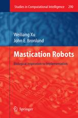 Mastication Robots Biological Inspiration To Implementation 1st Edition Weiliang Xu
