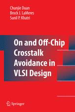 On And Offchip Crosstalk Avoidance In Vlsi Design 1st Edition Chunjie Duan
