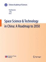 Space Science Technology In China A Roadmap To 2050 1st Edition Huadong Guo