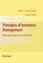 Principles Of Inventory Management When You Are Down To Four Order More 1st Edition John A Muckstadt