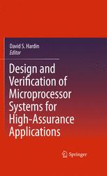 Design And Verification Of Microprocessor Systems For Highassurance Applications 1st Edition Matt Kaufmann