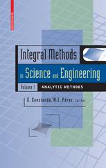 Integral Methods In Science And Engineering Volume 1 Analytic Methods 1st Edition A Amosov