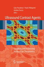 Ultrasound Contrast Agents Targeting And Processing Methods For Theranostics 1st Edition Vincenzo Lionetti