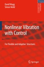 Nonlinear Vibration With Control For Flexible And Adaptive Structures David Wagg