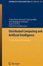 Distributed Computing And Artificial Intelligence 7th International Symposium 1st Edition Sigeru Omatu