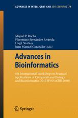 Advances In Bioinformatics 4th International Workshop On Practical Applications Of Computational Biology And Bioinformatics 2010 Iwpacbb 2010 1st Edition Liliana Lpez Kleine