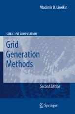 Grid Generation Methods 2nd Edition Vladimir D Liseikin Auth