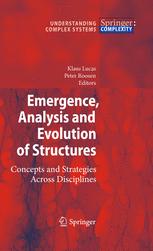 Emergence Analysis And Evolution Of Structures Concepts And Strategies Across Disciplines 1st Edition Profdr Klaus Lucas