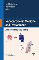 Nanoparticles In Medicine And Environment Inhalation And Health Effects 1st Edition Heinz Burtscher Auth