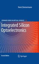 Integrated Silicon Optoelectronics 2nd Edition Horst K Zimmermann Auth