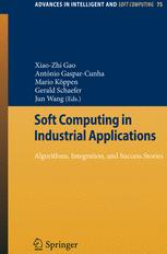 Soft Computing In Industrial Applications Algorithms Integration And Success Stories 1st Edition Cristina Teixeira