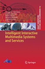 Intelligent Interactive Multimedia Systems And Services 1st Edition Yolanda Blancofernndez