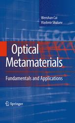 Optical Metamaterials Fundamentals And Applications 1st Edition Wenshan Cai