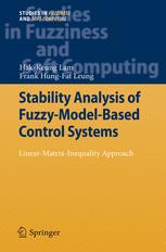 Stability Analysis Of Fuzzymodelbased Control Systems Linearmatrixinequality Approach 1st Edition Hakkeung Lam