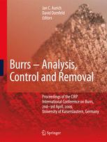 Burrs Analysis Control And Removal Proceedings Of The Cirp International Conference On Burrs 2nd3rd April 2009 University Of Kaiserslautern Germany 1st Edition D Dornfeld