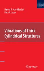 Vibrations Of Thick Cylindrical Structures 1st Edition Hamid R Hamidzadeh