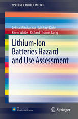Lithiumion Batteries Hazard And Use Assessment 1st Edition Celina Mikolajczak