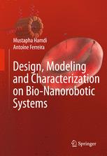 Design Modeling And Characterization Of Bionanorobotic Systems 1st Edition Mustapha Hamdi