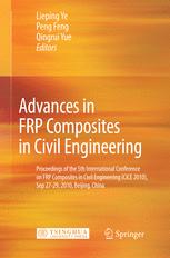 Advances In Frp Composites In Civil Engineering Proceedings Of The 5th International Conference On Frp Composites In Civil Engineering Cice 2010 Sep 2729 2010 Beijing China 1st Edition Thanasis Triantafillou Auth