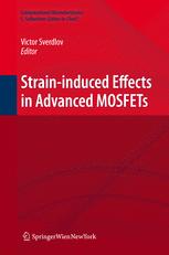 Straininduced Effects In Advanced Mosfets 1st Edition Viktor Sverdlov Auth