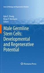 Male Germline Stem Cells Developmental And Regenerative Potential 1st Edition Peter J Donovan Auth