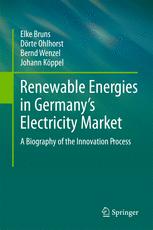 Renewable Energies In Germanys Electricity Market A Biography Of The Innovation Process 1st Edition Elke Bruns