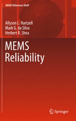 Mems Reliability 1st Edition Allyson L Hartzell Mark G Da Silva